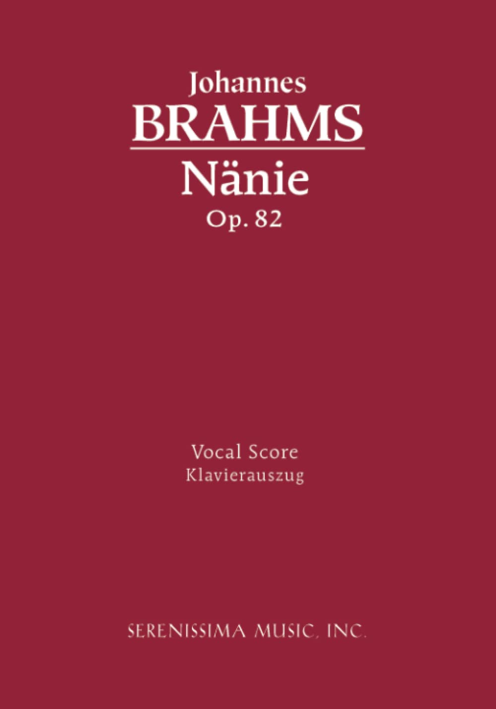 Nnie, Op. 82  Vocal Score (German Edition),Used