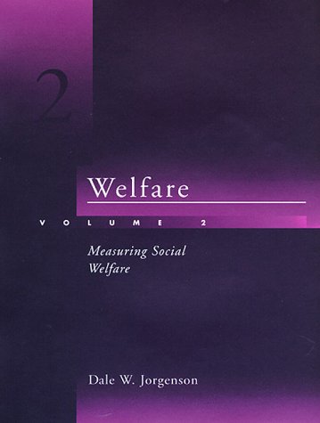Welfare, Vol. 2: Measuring Social Welfare,Used