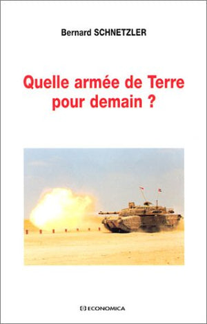 Quelle arme de terre pour demain ?,Used