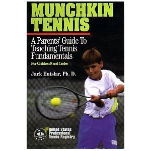 Munchkin Tennis: A Parent's Guide to Teaching Tennis Fundamentals for Children 9 and Under,Used