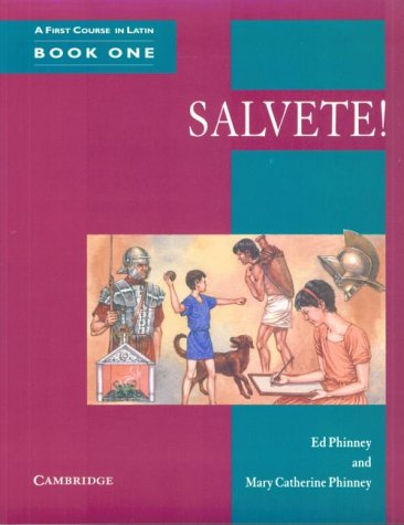 Salvete! Book 1: A First Course in Latin (Cambridge Latin Course),Used
