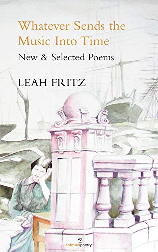 Whatever Sends The Music Into Time: New & Selected Poems,Used
