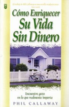 Como Enriquecer Suvida Sin Dinero (Spanish Edition),Used