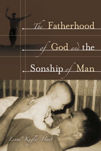 The Fatherhood Of God And The Sonship Of Man,Used