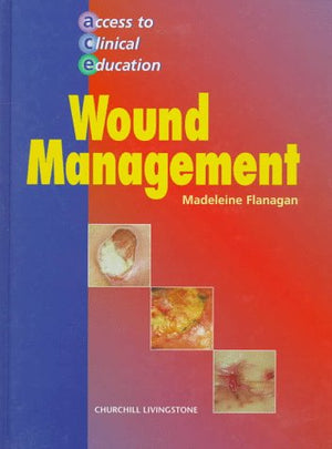 Wound Management: Main Text and ReaderAccess to Clinical Education Series,Used