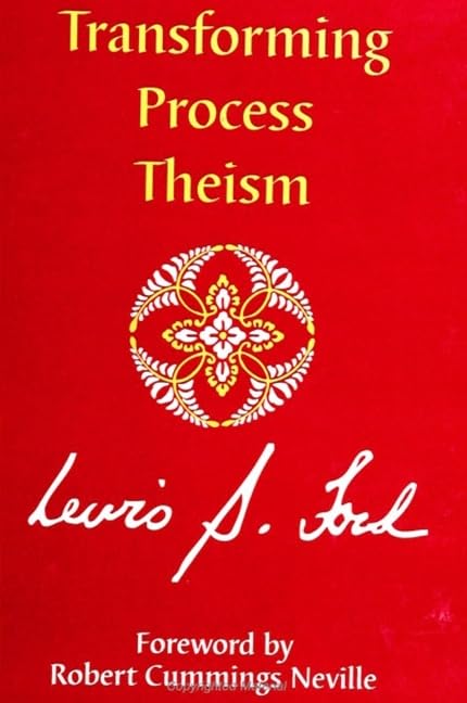 Transforming Process Theism (Suny Series in Philosophy),Used