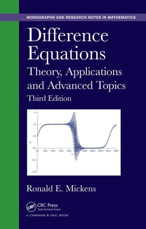 Difference Equations: Theory, Applications and Advanced Topics, Third Edition (Chapman & Hall/CRC Monographs and Research Notes ,Used