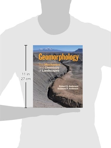 Geomorphology: The Mechanics and Chemistry of Landscapes,Used