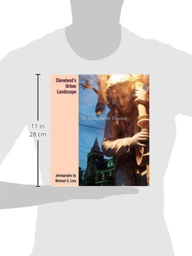 Cleveland's Urban Landscape: The Sacred and the Transient,Used