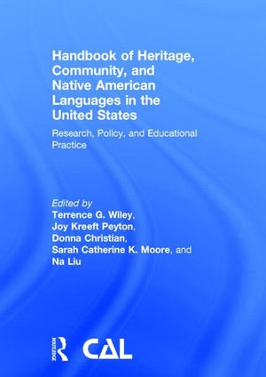 Handbook of Heritage, Community, and Native American Languages in the United States: Research, Policy, and Educational Practice,Used