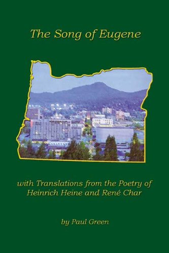 The Song Of Eugene With Translations From The Poetry Of Heinrich Heine And Rene Char,Used