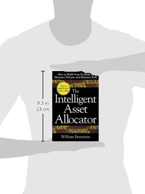The Intelligent Asset Allocator: How to Build Your Portfolio to Maximize Returns and Minimize Risk,Used