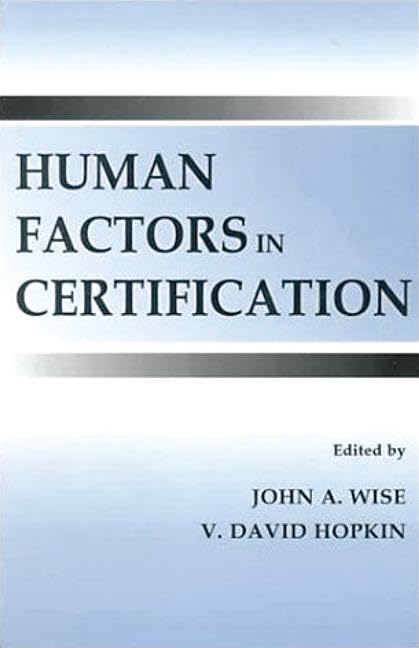 Human Factors In Certification (Human Factors In Transportation),Used