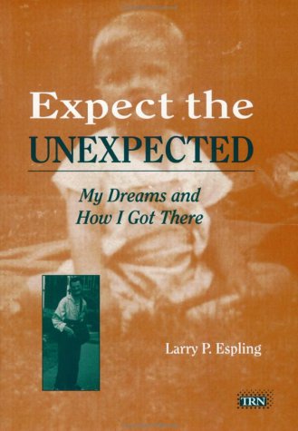 Expect the Unexpected: My Dreams and How I Got There,Used
