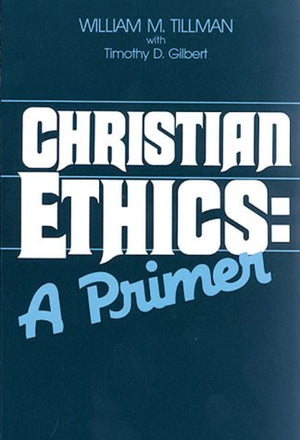 Christian Ethics: A Primer,Used
