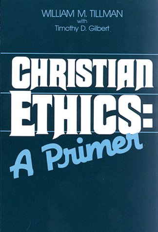 Christian Ethics: A Primer,Used