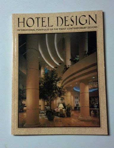 Hotel Design: International Portfolio of the Finest Contemporary Designs,Used