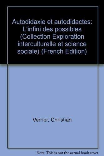 Autodidaxie et autodidactes  l'infini des possibles,Used