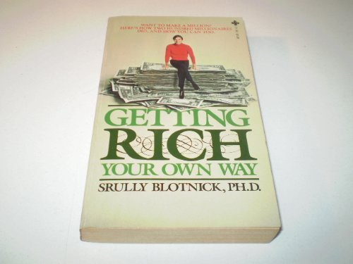 Getting Rich Your Own Way,New