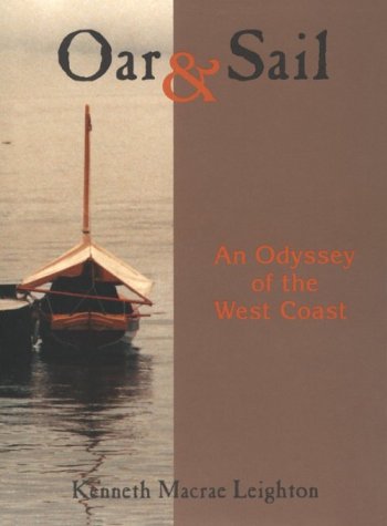 Oar & Sail : An Odyssey of the West Coast,Used
