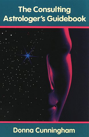 The Consulting Astrologer's Guidebook,New