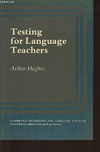 Testing for Language Teachers (Cambridge Handbooks for Language Teachers),Used