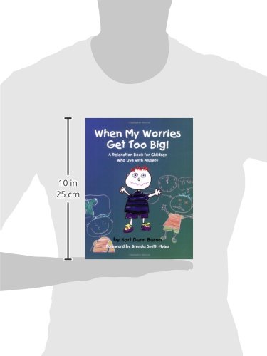 When My Worries Get Too Big!: A Relaxation Book for Children Who Live With Anxiety,Used
