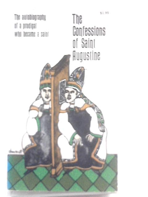 The Confessions Of Saint Augustine