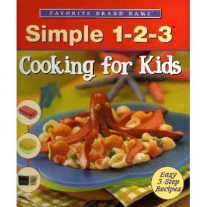 Simple 123 Cooking For Kids  Favorite Brand Name Series,Used