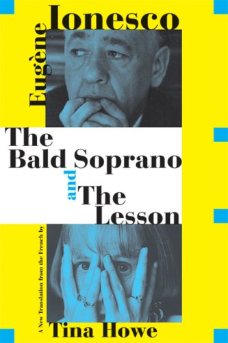 The Bald Soprano And The Lesson: Two Plays  A New Translation,New