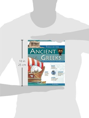 Tools of the Ancient Greeks: A Kid's Guide to the History & Science of Life in Ancient Greece,New
