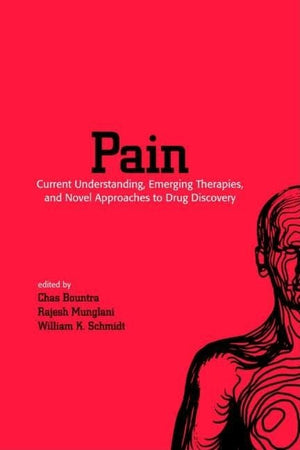 Pain: Current Understanding, Emerging Therapies, and Novel Approaches to Drug Discovery (Pain Management),Used