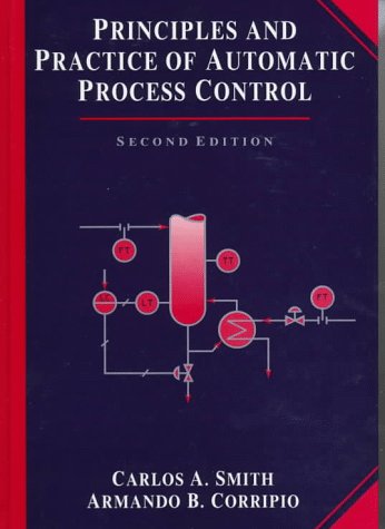 Principles and Practice of Automatic Process Control, 2nd Edition,Used