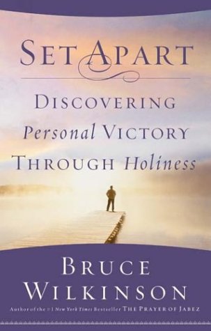 Set Apart: Discovering Personal Victory through Holiness,New