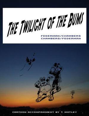 THE TWILIGHT OF THE BUMS,Used