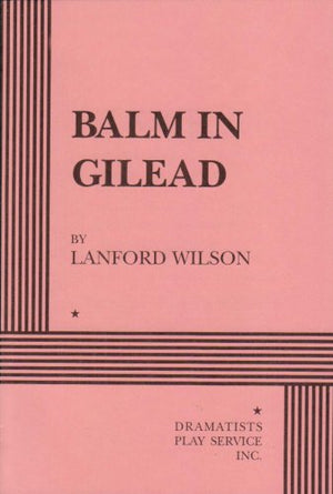 Balm In Gilead  Acting Edition,Used