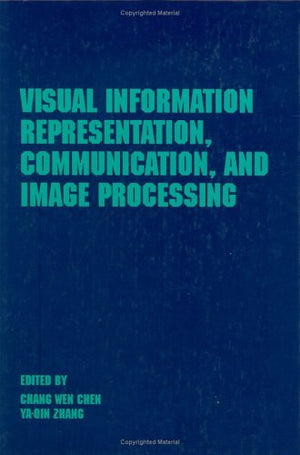 Visual Information Representation, Communication, and Image Processing (Optical Science and Engineering),Used