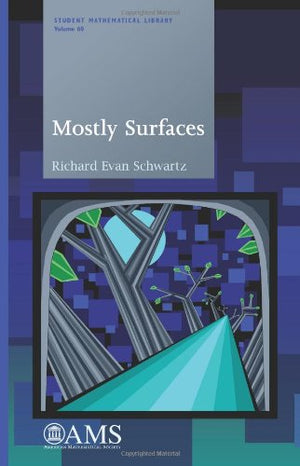 Mostly Surfaces (Student Mathematical Library, 60),Used