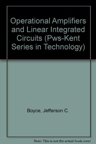Operational Amplifiers and Linear Integrated Circuits (PwsKent Series in Technology),Used