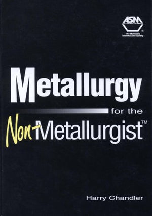 Metallurgy for the NonMetallurgist (#06169G),Used