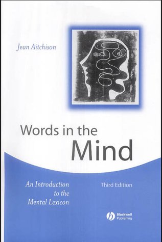 Words in the Mind: An Introduction to the Mental Lexicon,Used