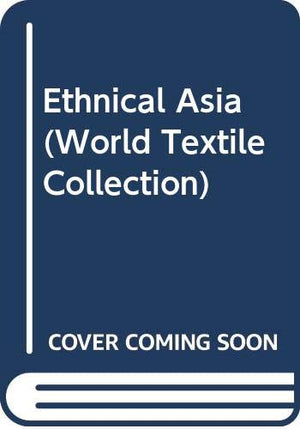 Ethnical Asia (World Textile Collection),Used