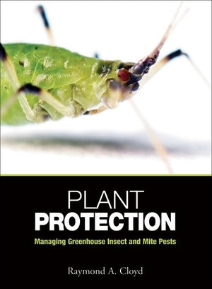 Plant Protection: Managing Greenhouse Insect And Mite Pests