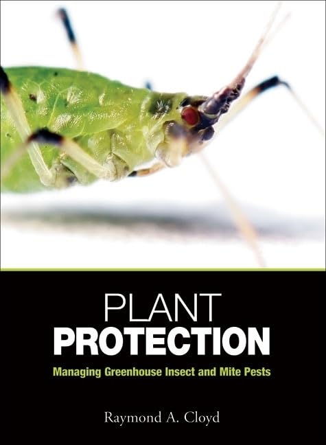 Plant Protection: Managing Greenhouse Insect And Mite Pests