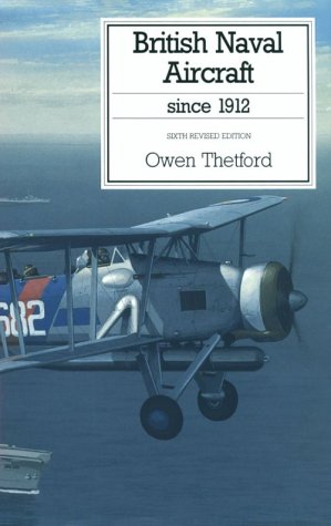 British Naval Aircraft since 1912 (Putnam Aeronautical Books),Used
