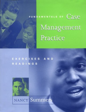 Fundamentals of Case Management Practice: Exercises and Readings,Used