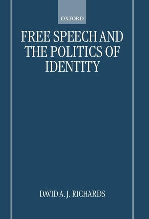 Free Speech And The Politics Of Identity,Used