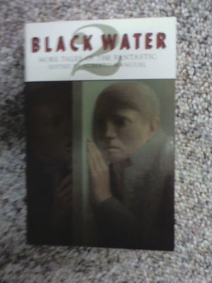 Black Water 2: More Tales of the Fantastic,Used