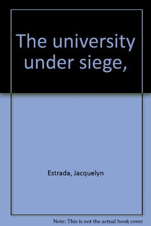 The university under siege,,Used