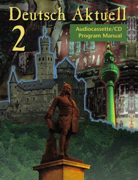 Deutsch Aktuell Audiocassette/CD Program Manual,Used